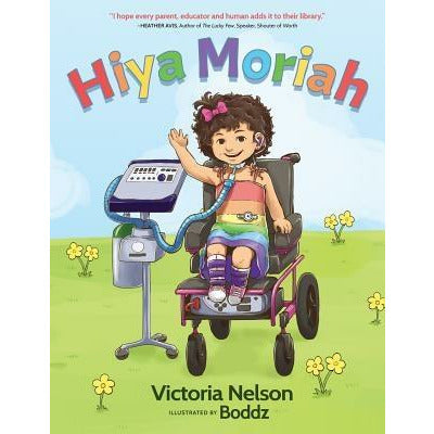 Hiya Moriah by Victoria Nelson