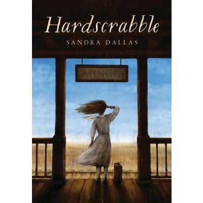 Hardscrabble by Sandra Dallas
