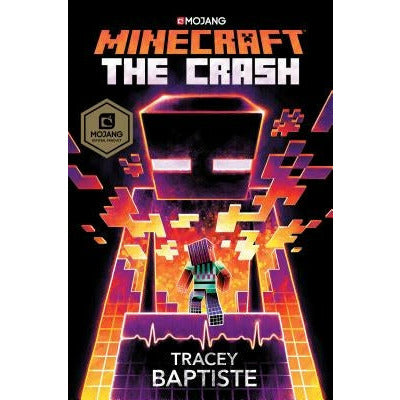 Minecraft: The Crash: An Official Minecraft Novel by Tracey Baptiste