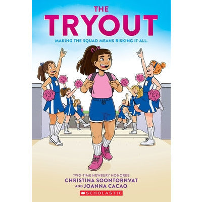 The Tryout: A Graphic Novel by Christina Soontornvat