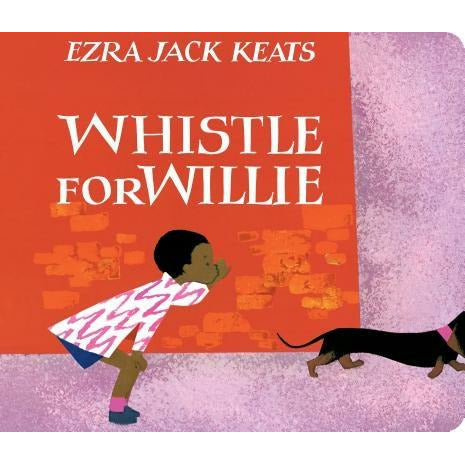 Whistle for Willie by Ezra Jack Keats