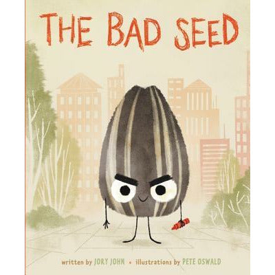 The Bad Seed by Jory John