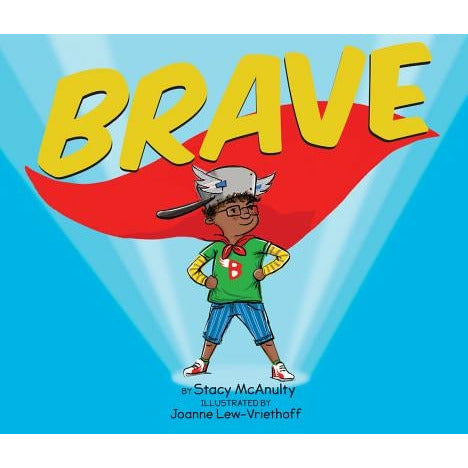 Brave by Stacy McAnulty