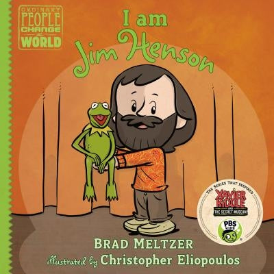 I Am Jim Henson by Brad Meltzer