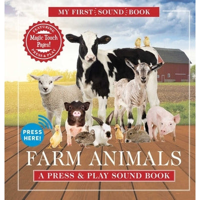 Farm Animals: My First Sound Book: A Press & Play Sound Book by Editors of Applesauce Press