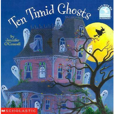Ten Timid Ghosts by Jennifer O'Connell