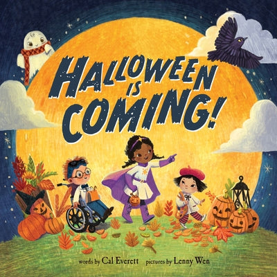 Halloween Is Coming! by Cal Everett