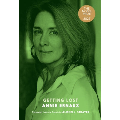 Getting Lost by Annie Ernaux