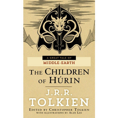 The Children of H√∫rin by J. R. R. Tolkien