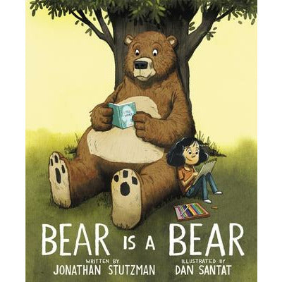 Bear Is a Bear by Jonathan Stutzman