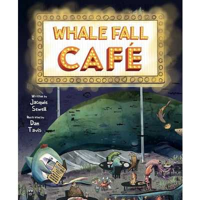Whale Fall Caf√© by Jacquie Sewell