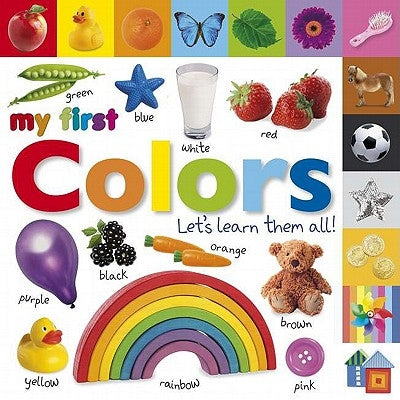 My First Colors: Let's Learn Them All! by DK