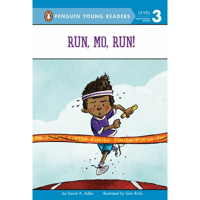Run, Mo, Run! by David A. Adler