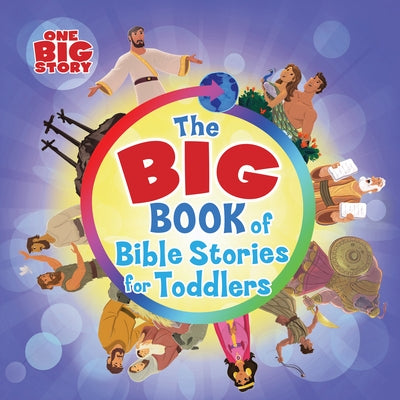 The Big Book of Bible Stories for Toddlers by B&h Kids Editorial