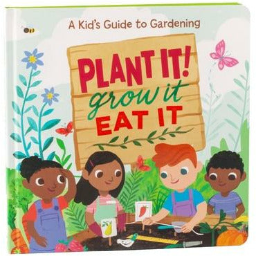 Plant It! Grow It, Eat It by Little Grasshopper Books