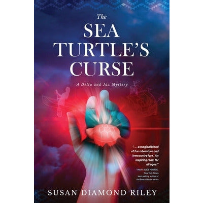 The Sea Turtle's Curse: A Delta and Jax Mystery by Susan Diamond Riley