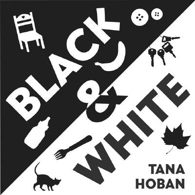 Black & White Board Book by Tana Hoban