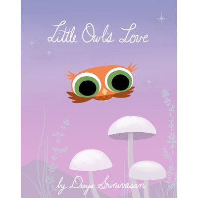 Little Owl's Love by Divya Srinivasan