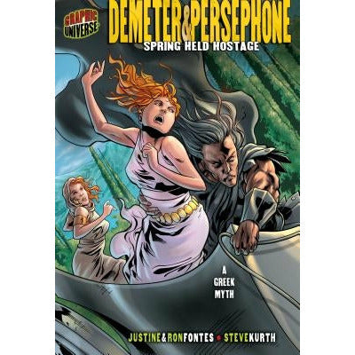 Demeter & Persephone: Spring Held Hostage [A Greek Myth] by Justine Fontes