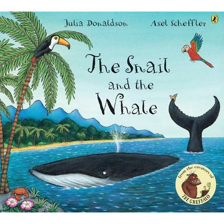 The Snail and the Whale by Julia Donaldson
