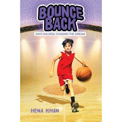 Bounce Back: Volume 3 by Hena Khan