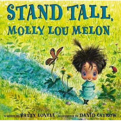 Stand Tall, Molly Lou Melon by Patty Lovell
