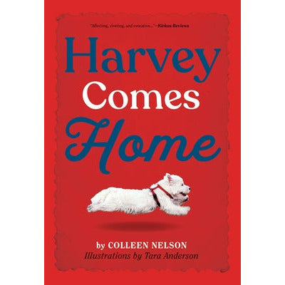 Harvey Comes Home by Colleen Nelson
