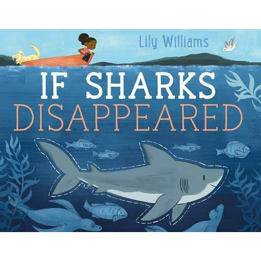 If Sharks Disappeared by Lily Williams