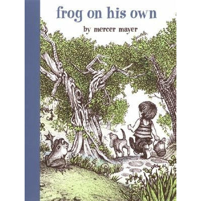Frog on His Own by Mercer Mayer