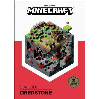 Minecraft: Guide to Redstone (2017 Edition) by Mojang Ab