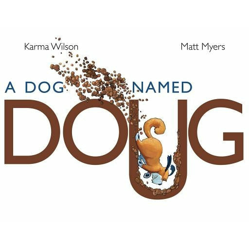 A Dog Named Doug by Karma Wilson