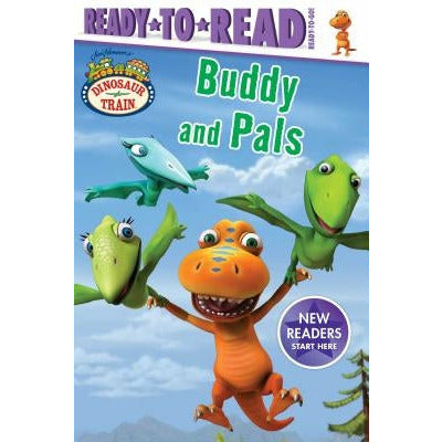 Buddy and Pals: Ready-To-Read Ready-To-Go! by Maggie Testa