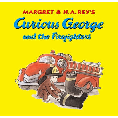 Curious George and the Firefighters by H. A. Rey