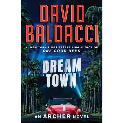 Dream Town by David Baldacci