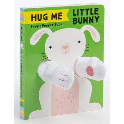 Hug Me Little Bunny: Finger Puppet Book: (Finger Puppet Books, Baby Board Books, Sensory Books, Bunny Books for Babies, Touch and Feel Books) by Chronicle Books