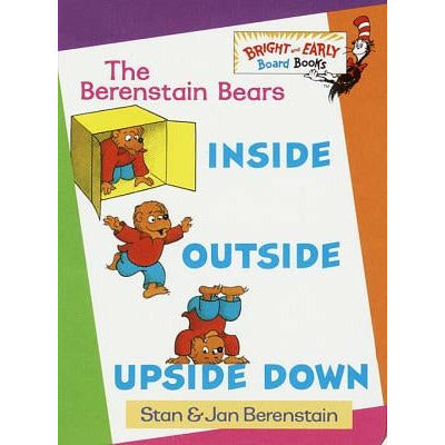 Inside, Outside, Upside Down by Stan Berenstain