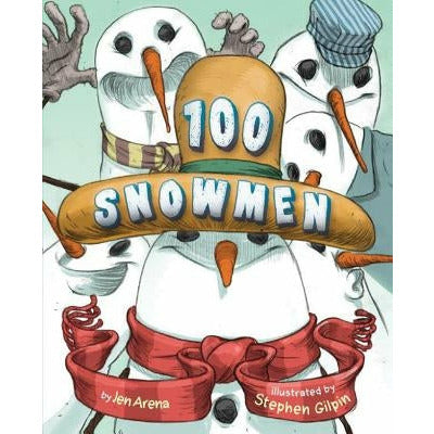 100 Snowmen by Jen Arena
