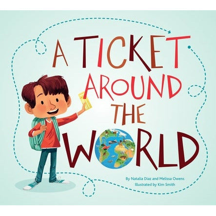 A Ticket Around the World by Natalia Diaz