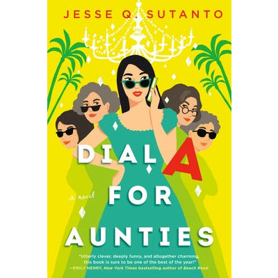 Dial a for Aunties by Jesse Q. Sutanto