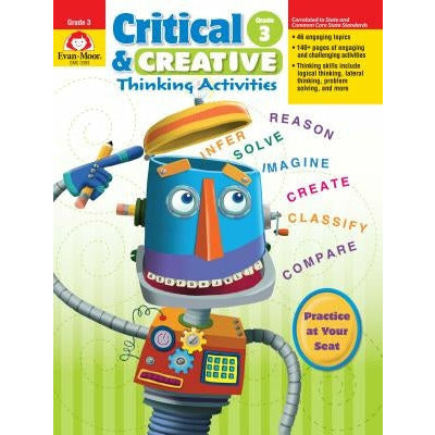 Critical & Creative Thinking ACT Grade 3 by Evan-Moor Educational Publishers