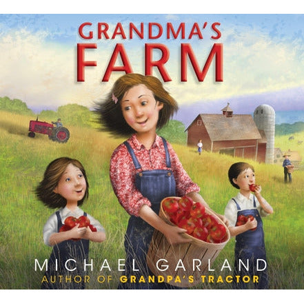 Grandma's Farm by Michael Garland