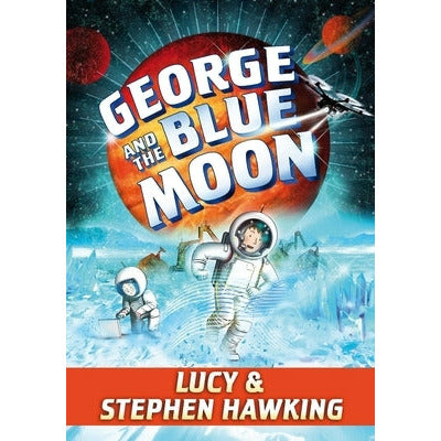 George and the Blue Moon by Stephen Hawking