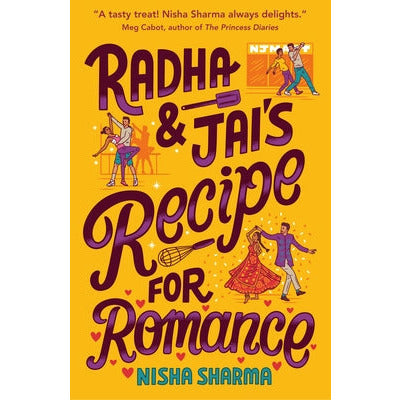 Radha & Jai's Recipe for Romance by Nisha Sharma