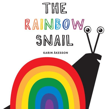 The Rainbow Snail by Karin Åkesson