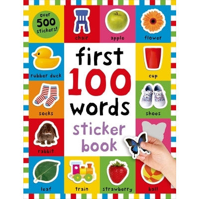 First 100 Stickers: Words: Over 500 Stickers by Roger Priddy