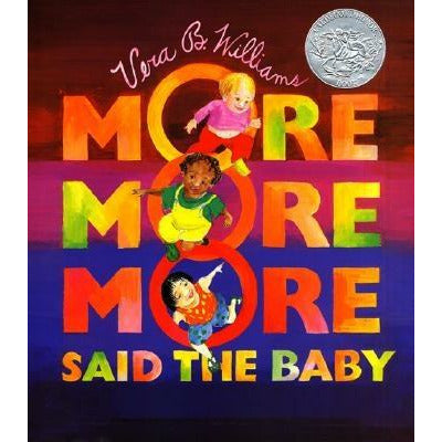 More More More, Said the Baby Board Book by Vera B. Williams