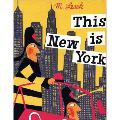 This Is New York by Miroslav Sasek