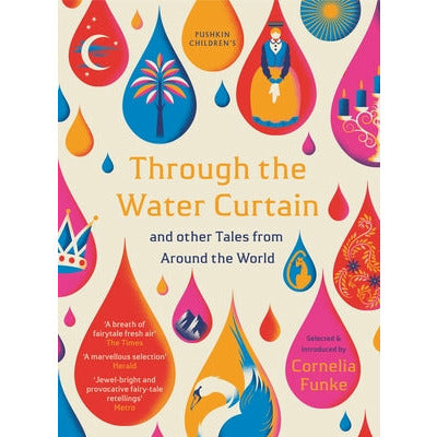 Through the Water Curtain and Other Tales from Around the World by Various