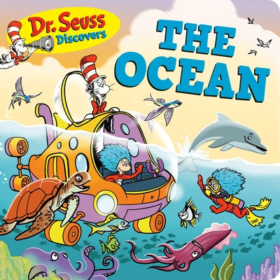 Dr. Seuss Discovers: The Ocean by Dr Seuss