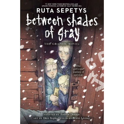 Between Shades of Gray: The Graphic Novel by Ruta Sepetys